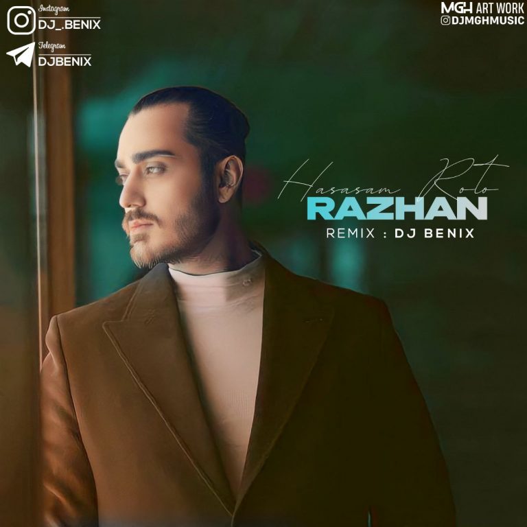 Razhan Hasasam Ro To ( Dj Benix )